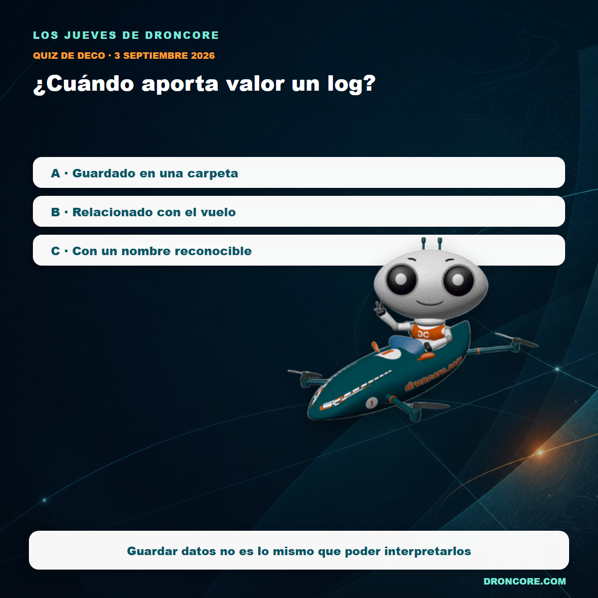 Quiz de DECO sobre el contexto de los logs de vuelo